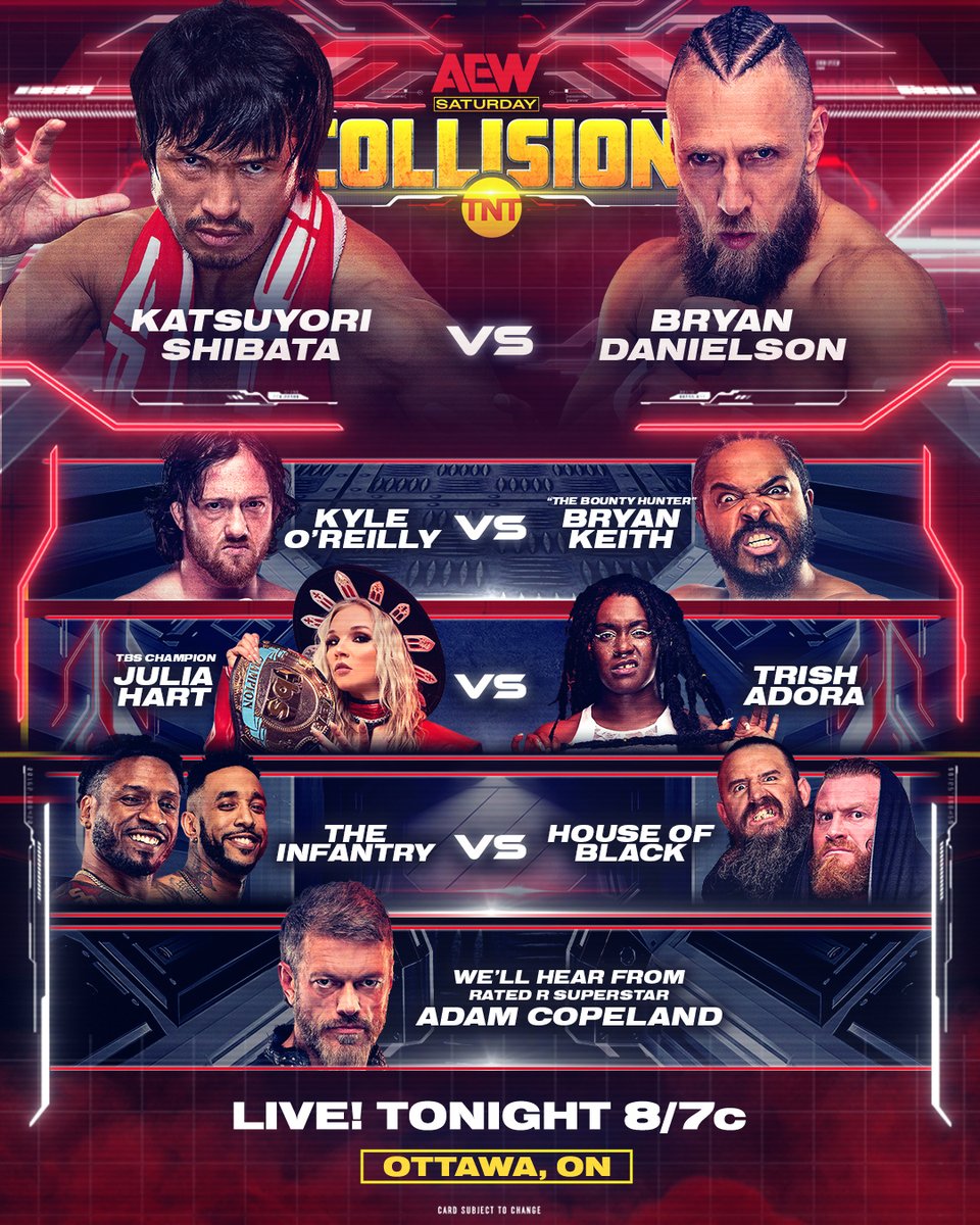DON’T MISS Saturday Night #AEWCollision LIVE from @CdnTireCtr in Ottawa, ON TONIGHT at 8pm ET/7pm CT on @tntdrama!