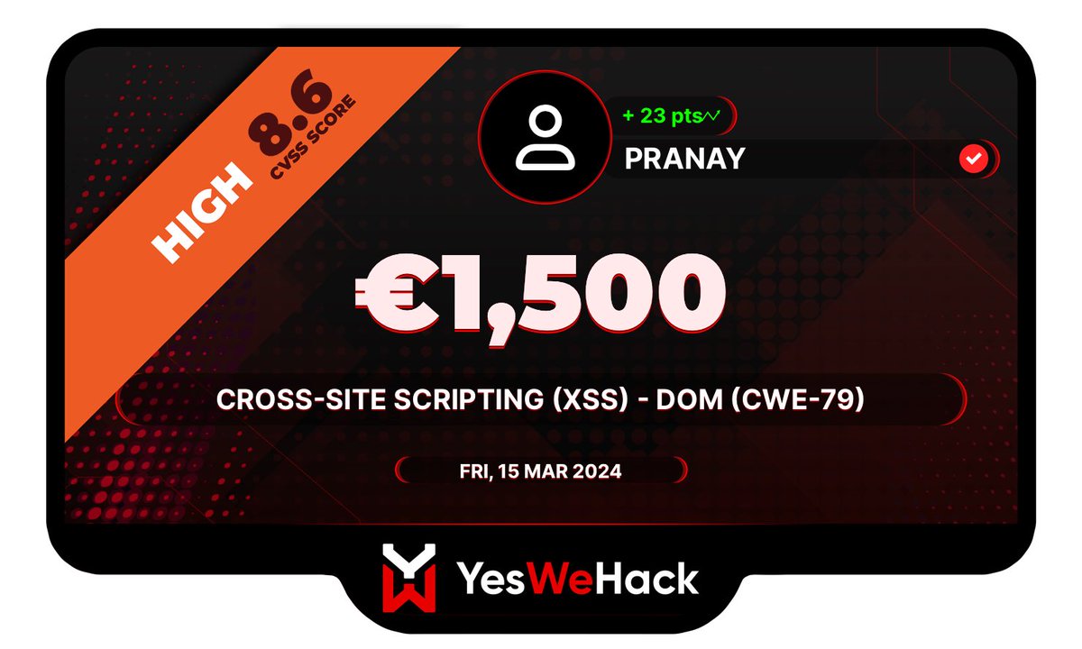 Just got a reward for a high vulnerability submitted on <a href="/yeswehack/">YesWeHack ⠵</a> -- Cross-site Scripting (XSS) - STORED.  
#YesWeRHackers

Bug-Type : Blind XSS