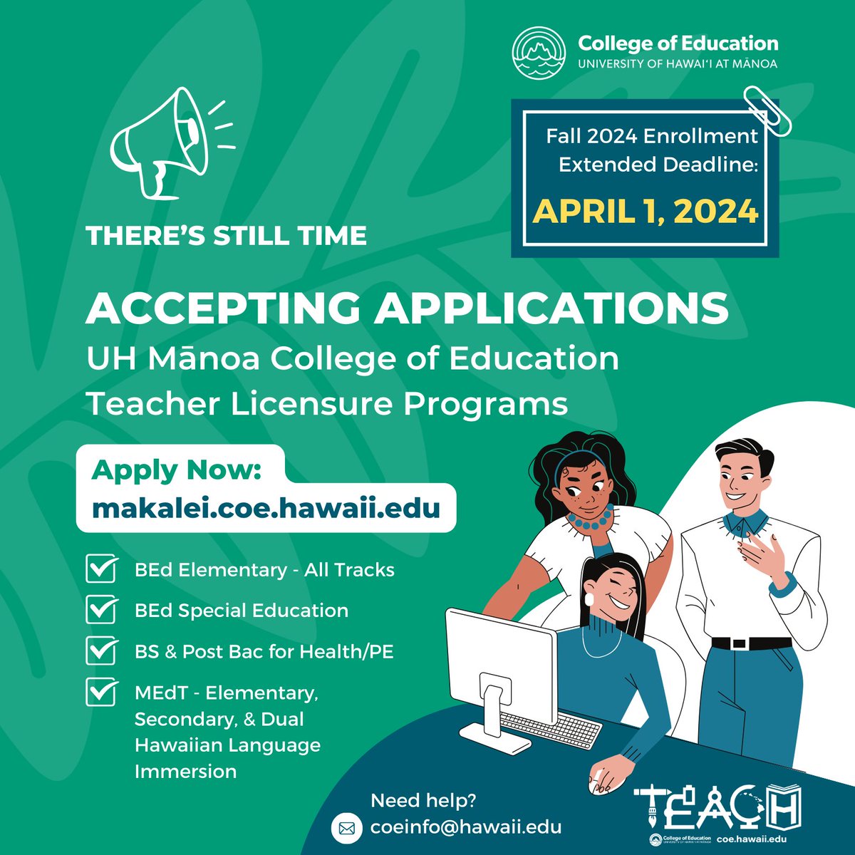 📢 FALL 2024 APPLICATION DEADLINES EXTENDED!📢 Following the extensions for FAFSA and UHM Admissions, the UH Mānoa College of Education Teacher Licensure Programs have also extended their enrollment deadlines to APRIL 1, 2024! Apply now! bit.ly/4ayjCTN