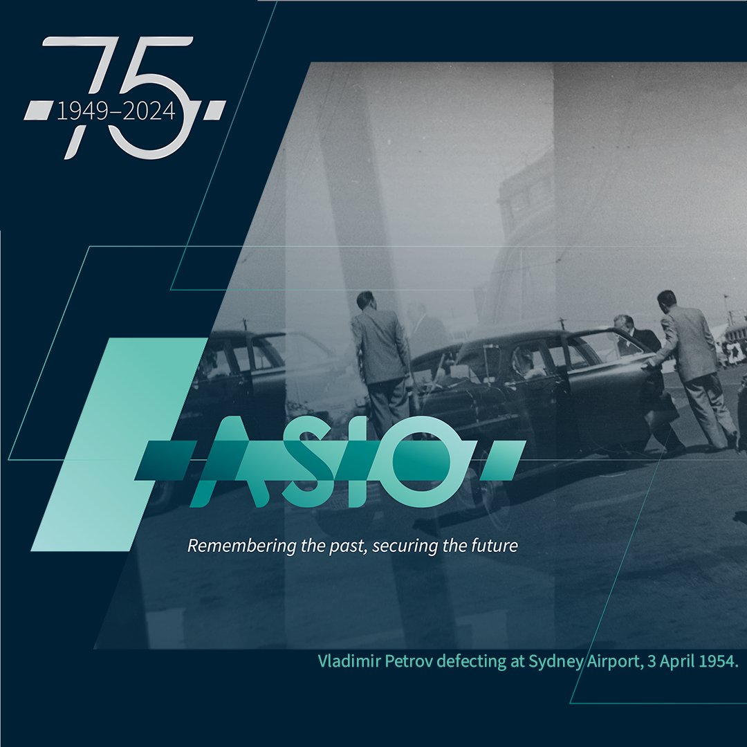 Today is #ASIO’s 75th birthday. For 75 years we have protected Australia & Australians from threats to their security. We thank our staff past & present for their dedication to keeping Australia safe. 📷 The Petrov defection, 1954