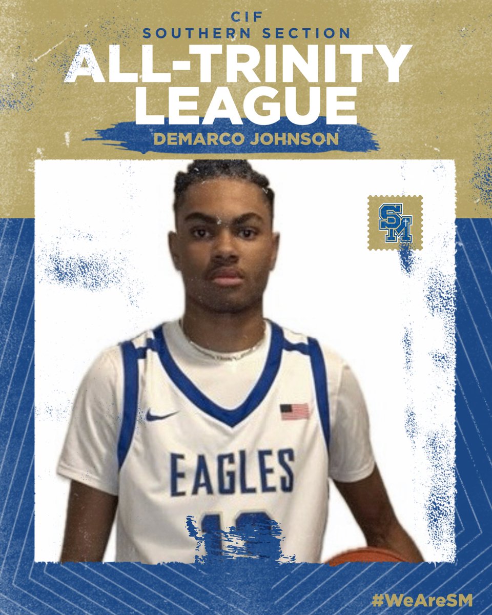 Congratulations to All-Trinity League Selections for 2023-24: Dallas Washington DeMarco Johnson #WeAreSM🦅 @SMCHSEagles @SMCHSAthletics @FrankieBur