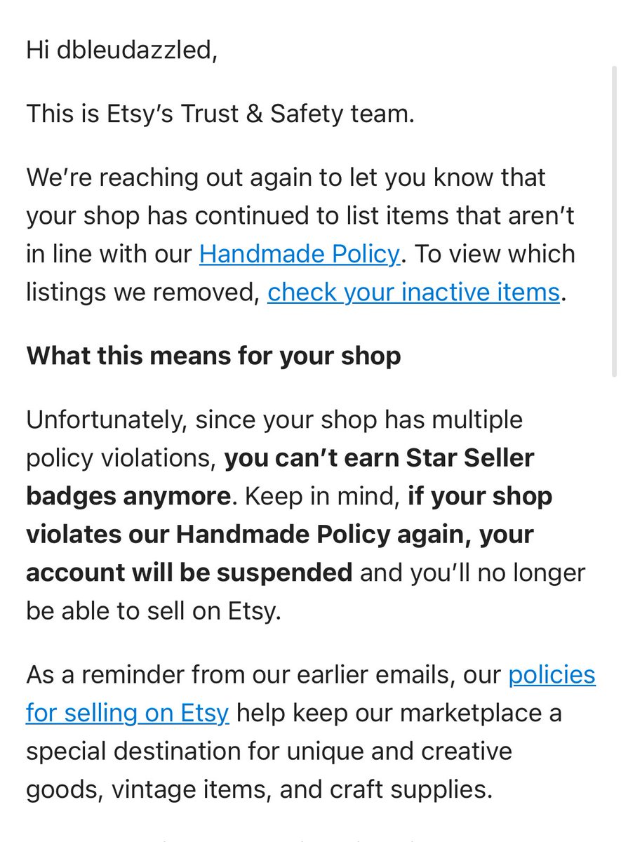 - <a href="/Etsy/">Etsy</a> keeps removing my listings citing they’re not handmade + they never let me talk with a real human to dispute it. Meanwhile the site is overrun with knockoffs using my pix, drop shipped from China. Thank you for 14 years of sales, but I will no longer be selling on #Etsy.