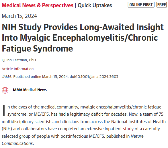 New: NIH Study Provides Long-Awaited Insight Into #MyalgicEncephalomyelitis / #ChronicFatigueSyndrome jamanetwork.com/journals/jama/… JAMA has a huge impact factor of 120.7 Comments from Avindra Nath, Liz Burlingame, Lucinda Bateman & Hector Bonilla #MEcfs #CFS #PwME