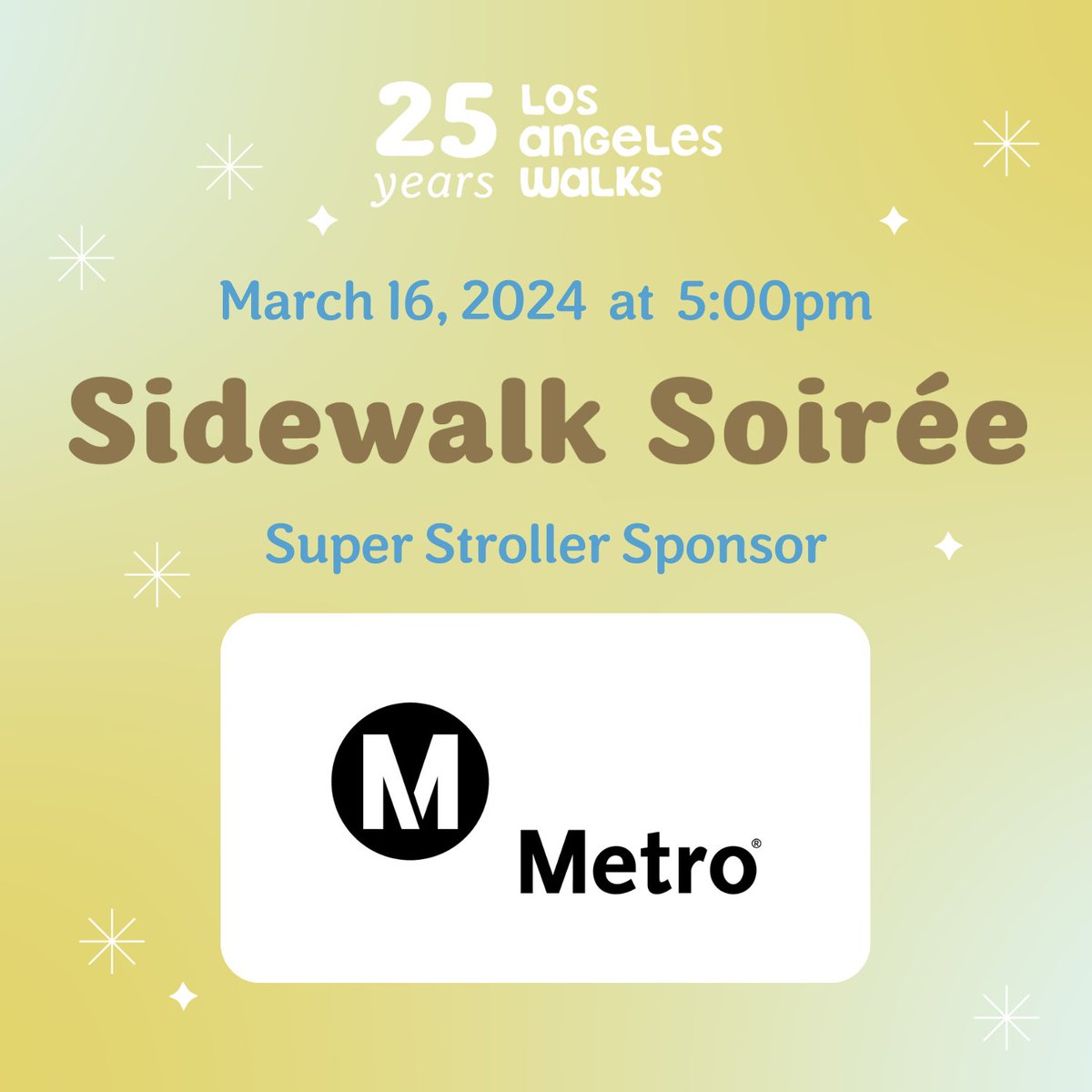 Thank you to our Super Stroller Sponsor @metrolosangeles — your support makes our work possible. We can't wait to see you at our Sidewalk Soirée tomorrow, March 16. You can still get tickets at losangeleswalks.org/2024_sidewalk_…