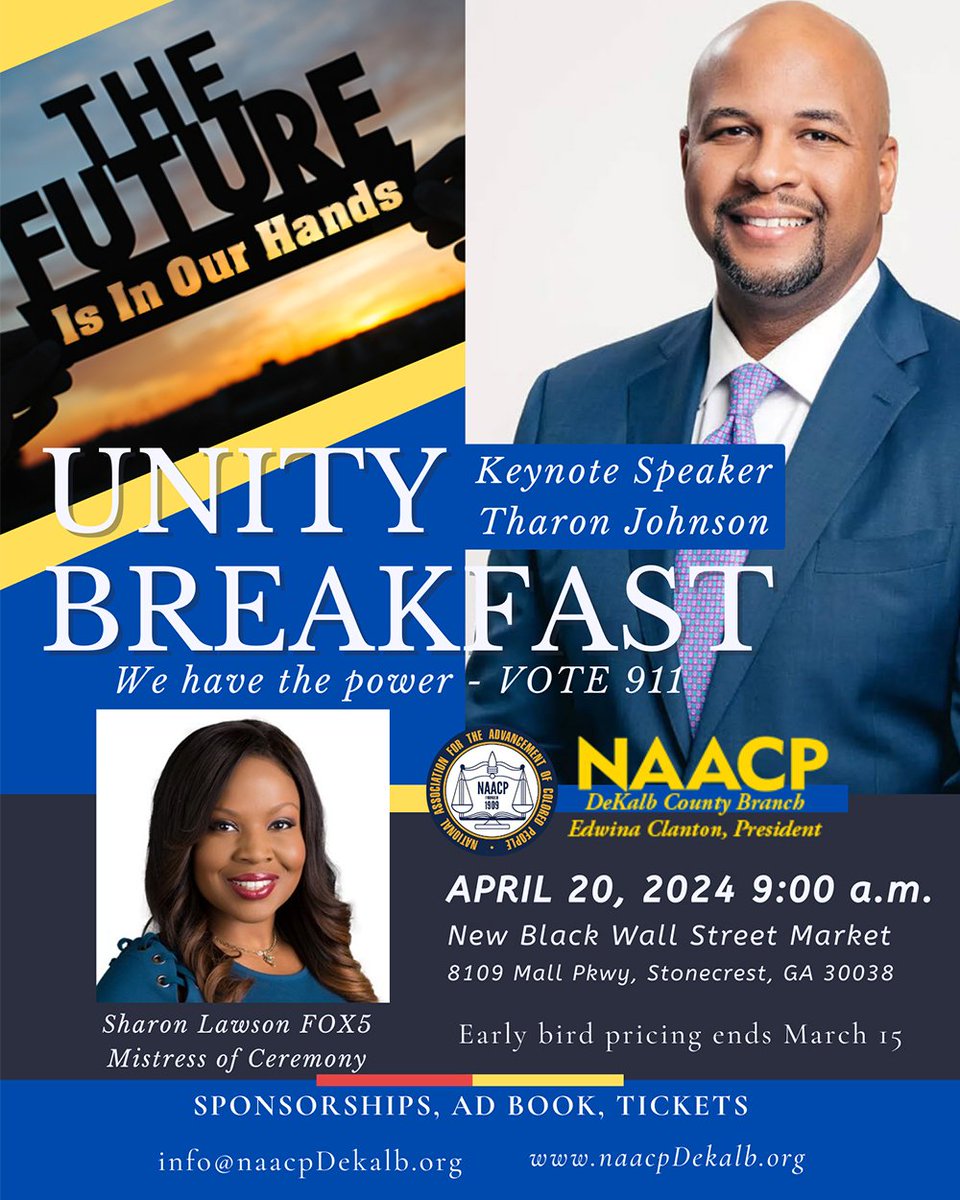 NAACP DeKalb County 2024 Annual Unity Breakfast, 'The Future is in Our Hands', April 20, 2024! Tickets are available at, naacpdekalb.org/store/