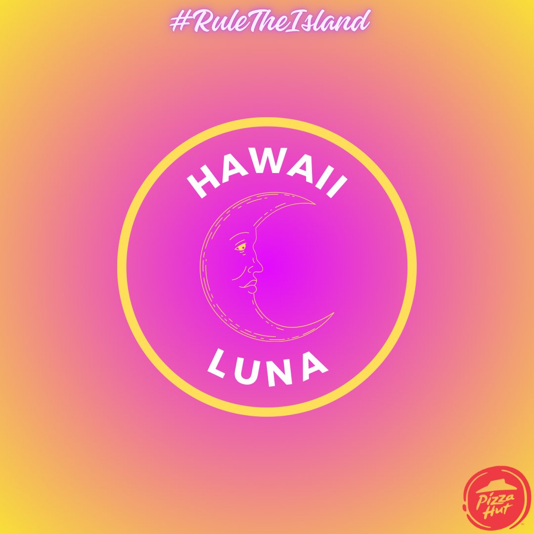 New Look, New Drip, New Season
🌜🌛🌕🌖🌗🌘🌑🌒🌓🌔🌙🌝🌚

The Hawaii Luna delivered by Pizza Hut #RuleTheIsland