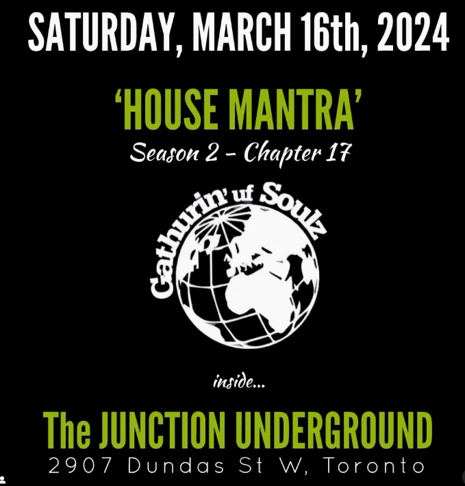 Hello Fellow #housemusic friends in #Toronto 
I'll be the guest DJ at the GathurinUfSoulz monthly jam at the Junction Underground at 2907 Dundas St W, Toronto, ON M6P 1Z1 » $15 cover all night » 10pm - 3am
Saturday, March 16th » Sweet vocal house music all night long. Dancing.