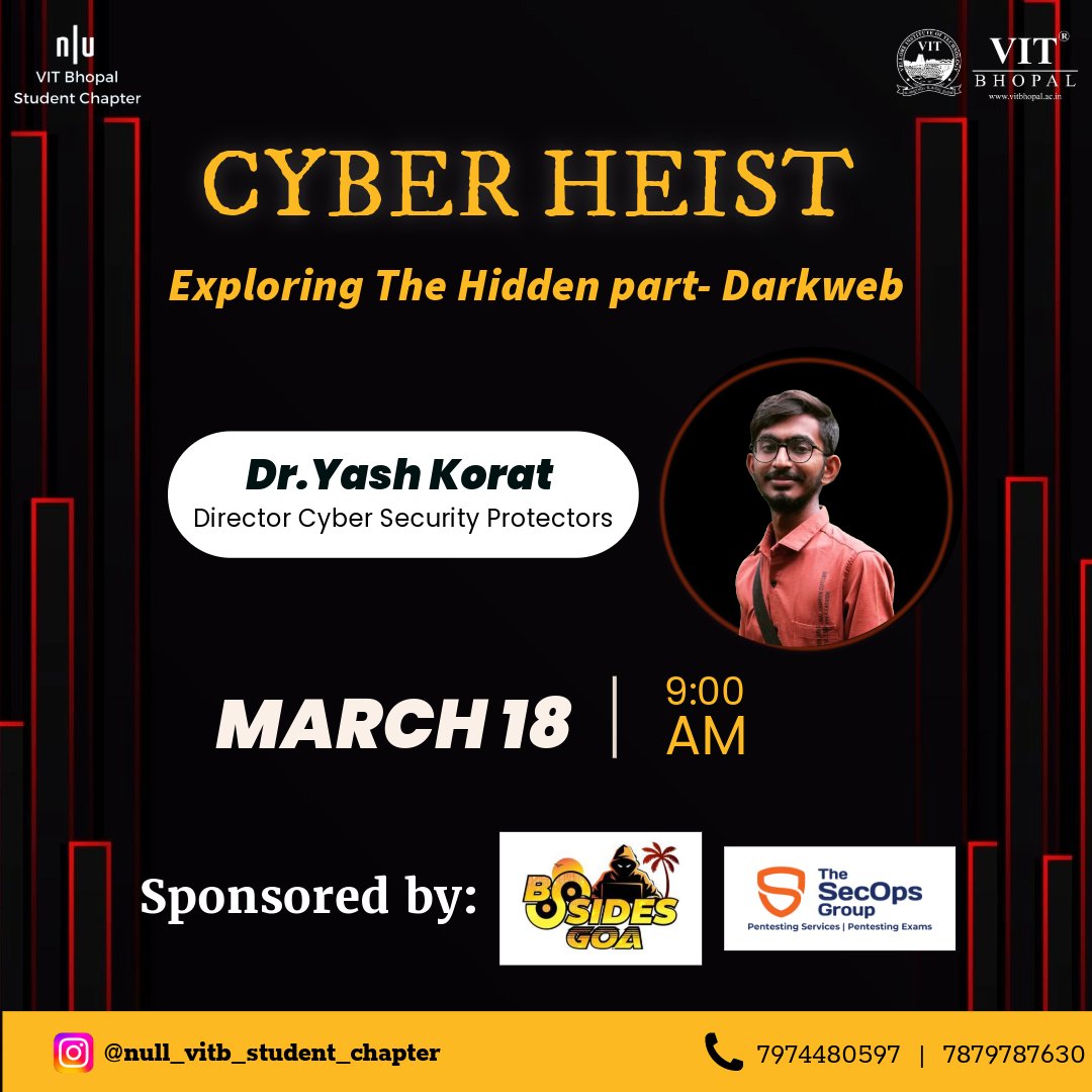 NULL_VIT's tweet photo. Uncover the mysteries of the dark web with Dr. Yash Korat, Director of Cyber Security Protectors! Join him as he explores its hidden realms and impact on cybersecurity. Don't miss this insightful talk for those intrigued by the internet's darker side! 🔍💻 #DarkWeb #Cybersecurity https://t.co/1Gd9zZs0E2