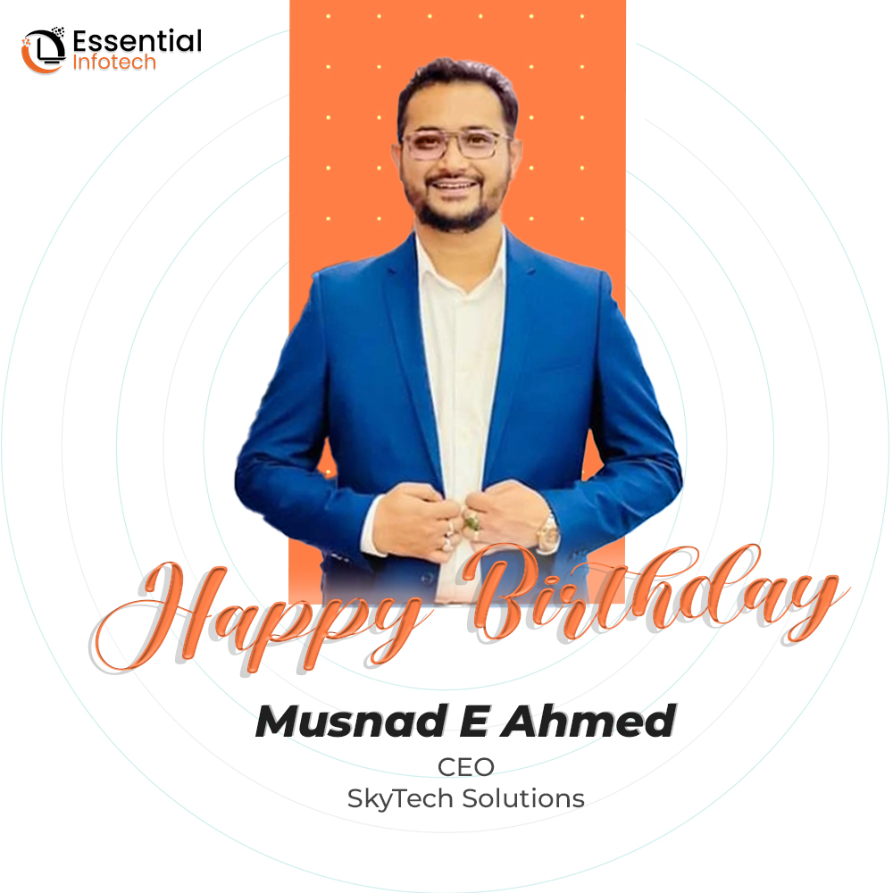 Sending our warmest birthday wishes to SkyTech Solutions CEO, Musnad E Ahmed! Cheers to another wonderful year of accomplishments ahead! #essentialinfotech #birthdaycelebration #skytechsolutions