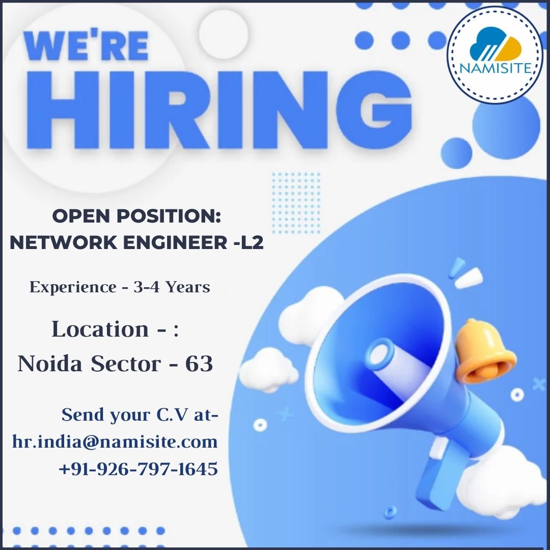 Urgent Network Engineer L2  (Immediate joiner)
APPLY ONLINE-erecruit.namisite.com/job/network-en…
For more info.
Call +91-926-797-1645
E-Mail : hr.india@namisite.com
#hiringnow #itjobsearch #itvacancy #itjobs #itcareer #immediatejoiner
#hiring2024 #hireme #networkengineer #networkengineerjob