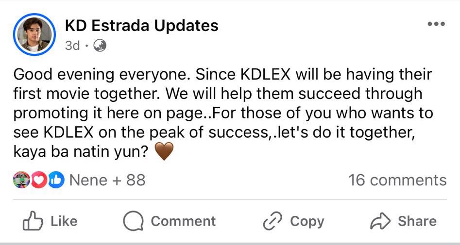 [PUBLIC SERVICE ANNOUNCEMENT] This Facebook Page is not affiliated to any of the Kaydets admins. Please be advise to take what they post with the biggest grains of salt. There is no confirmation about a movie. Iba po talaga ang ating aabangan. 😙 #KDEstrada