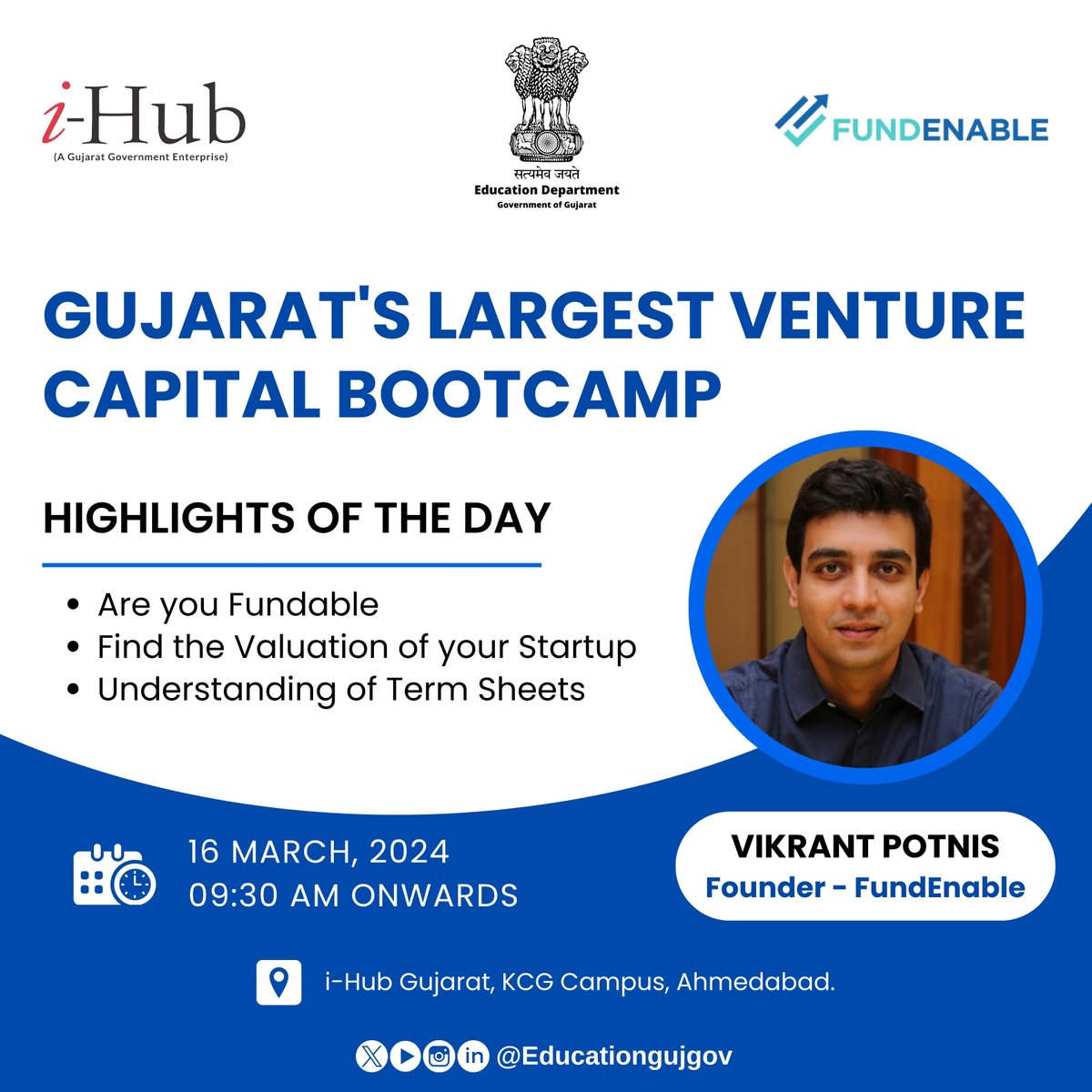 Gear up and come down to i-Hub Today for Gujarat's Largest Venture Capital Bootcamp. Date: 16/03/24 Time: 09:30 AM Onwards Venue: i-Hub Complex #Education #ihubgujarat #innovators #GujaratInnovators #FundEnable