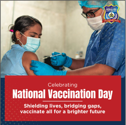 Protecting our community starts with a single shot! On this National Vaccination Day, let's ensure our immunity is as strong as our resolve to keep our city safe. let's make our city safer and healthier together

#NationalVaccinationDay #WeServeWeProtect

ರಾಷ್ಟ್ರೀಯ ಲಸಿಕೆ ದಿನದಂದು,