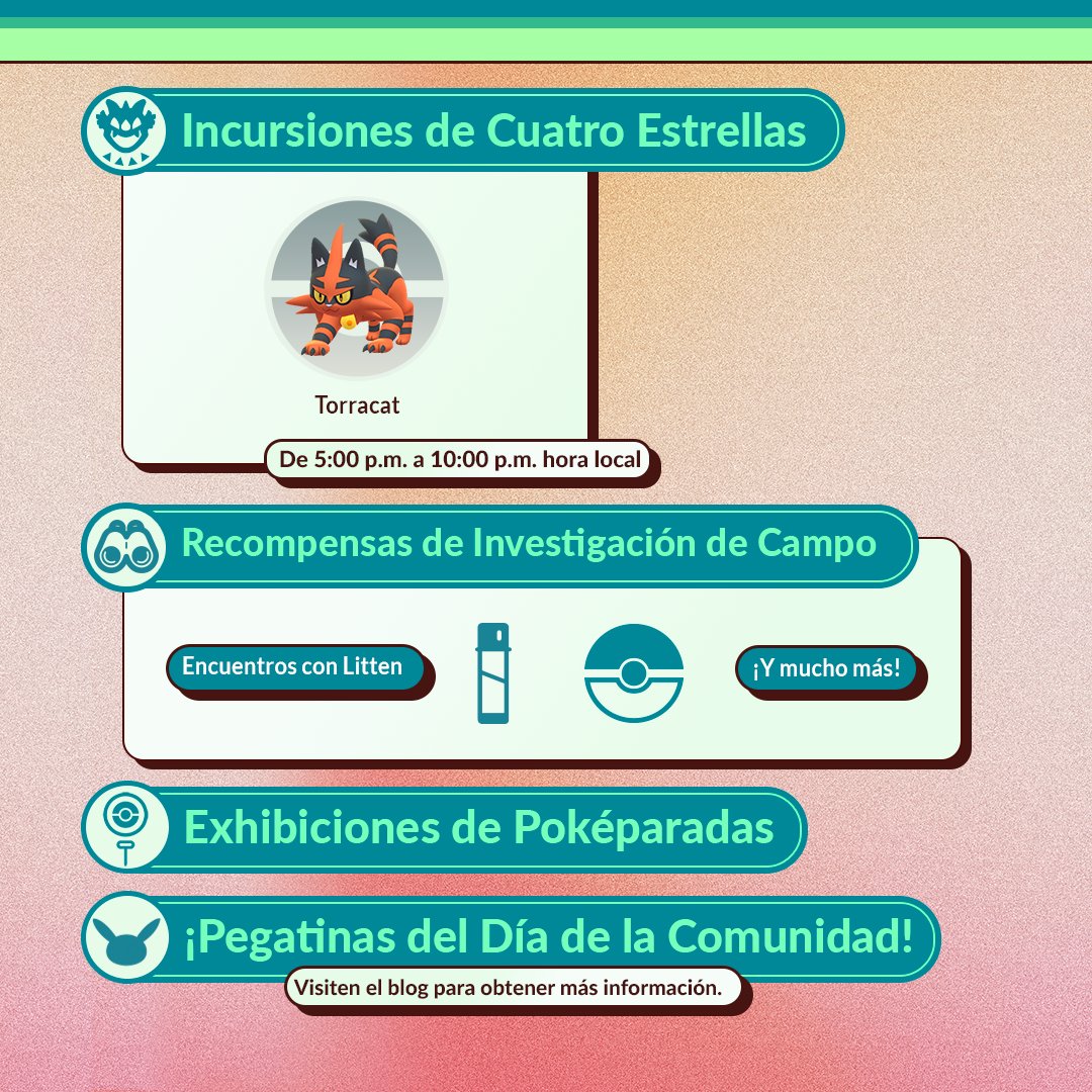 Día de la Comunidad de Litten🔥

📆Sábado 16 de marzo
⏰De 14:00 a 17:00 hrs
✨Litten variocolor
🔥Incineroar aprenderá Anillo Ígneo
✔️3x de experiencia por captura
🍬2x de caramelos por captura
📍3 hrs de módulo cebo
♨️3 hrs de incienso

Más Inf 👉👉👉

#PokemonGO #CommunityDay