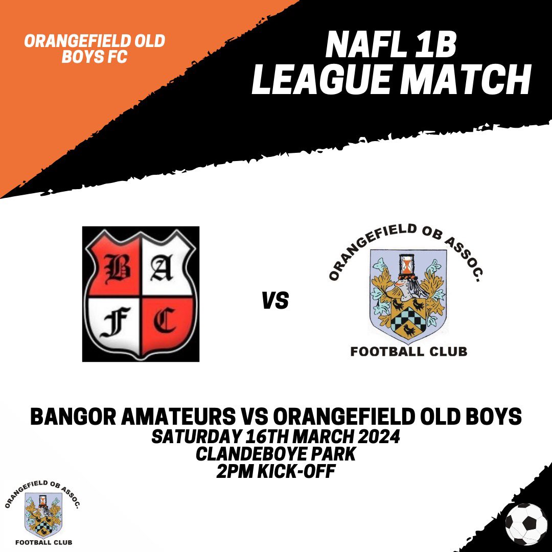 OOBFC's tweet photo. ππΌππΎππΏπΌπ πβ½οΈ
NAFL 1B
π @BangorAmateurs
π Clandeboye Park
β° 2PM KO
Our Seconds game vs Dunmurry Rec 11βs has been postponed due to an unplayable pitch β
Get down and show the lads your support!
Up the Oβs! ππ§‘
#Orangefield #OOBFC https://t.co/plYh1jSZM1