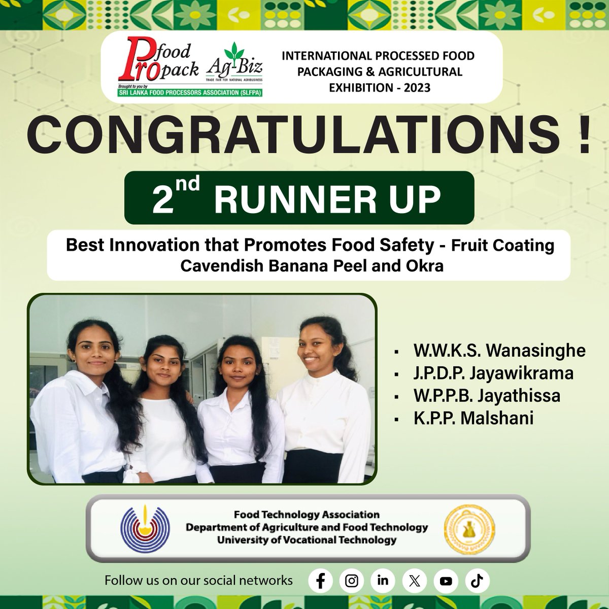 FoodTechUoVT's tweet photo. Heartfelt Wishes for Pro food Pro Pack  Winners 2023 

We're thrilled to announce as the 2nd Runners Up of Best Innovation that Promotes Food Safety - Fruit Coating Cavendish Banana Peel and Okra

Best wishes for all your future endeavors! https://t.co/6gspVzeLtR