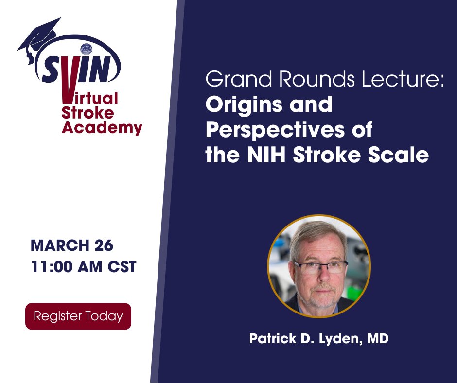 Join us for the upcoming Virtual Stroke Academy Grand Rounds Lecture! 📌 Origins and Perspectives of the NIH Stroke Scale 📅 March 26 at 11:00 AM CT 🌟 Presented by Patrick D. Lyden, MD Registration and details can be found here: zurl.co/nSIg