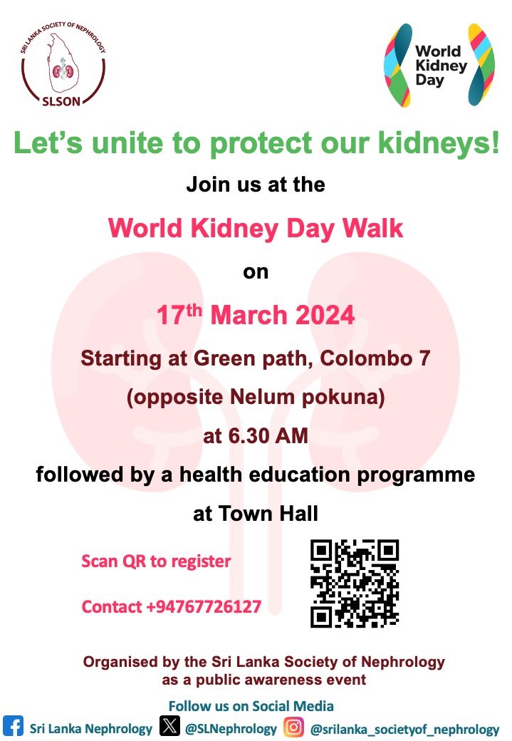 Less than a day to go!
Join us at the inaugural World Kidney Day Walk and begin a journey towards healthier kidneys
Come to Green Path Colombo 7 at 6.30am on 17th March 2024
#preventioniskey
#kidneyhealthforall
#WorldKidneyDay