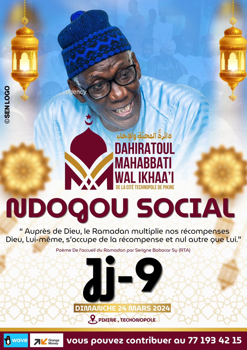 Ndogou 1ère Édition 

⌛️Jj-9

“Auprès de Dieu, le Ramadan multiplie nos récompenses Dieu, Lui-même, s’occupe de la récompense..”

🪶 Serigne Babacar Sy (RTA) 

🗓️ Dimanche 24 Mars 2024

📌 Dahiratoul Mahabbati Wal Ikhaa’i  de la cité Technopole de Pikine

#Islam #dahira #ndogou