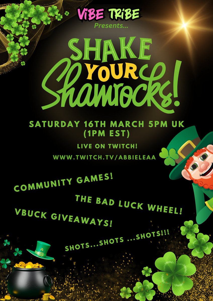 Today!!! We will be celebrating St. Patricks day, a day early mind 🤣 FORTNITE, CHAT GAMES, VBUCK GIVEAWAYS, BAD LUCK DARE WHEEL 😅 &amp; MORE 🤪 Looking forward to this! See you soon!? 😝