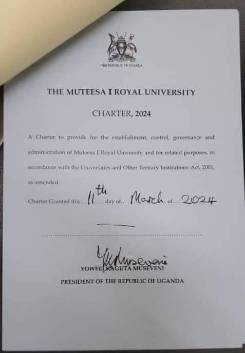 The news of the grant of a Charter to <a href="/MuteesaIRoyal/">Muteesa I Royal University</a> was received with joy. I extend my appreciation to the University Council; Management; and the National Council  for Higher Education, for undertaking the required processes leading to the award. I thank the President for