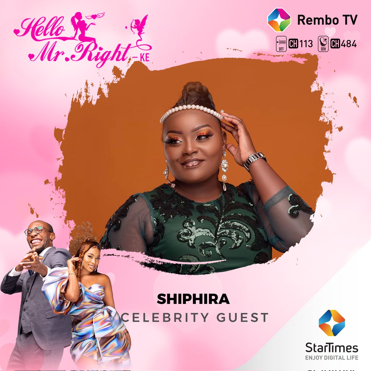 Sato imefika, kama kawa it's time to enjoy new episodes of Hello Mr Right Show exclusively on @Strembotv channel.

On this week's Episode we have SHIPHIRA as our celebrity guest, stay tuned for an amazing show.
@StarTimesKenya

#JipeShughuliHapa
#DownloadStarTimesOnApp