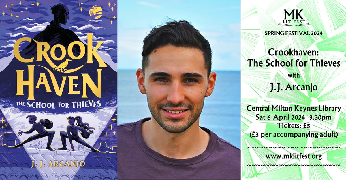Reminder to book your tickets for J.J. Arcanjo's introduction to the Crookhaven series, one of the Sunday Times best books for children in 2023! Discover Crookhaven - a school for thieves, at CMK Library on 6 April. Tickets: mklitfest.org/arcanjo #MiltonKeynes #childrensbooks