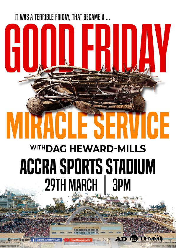 FirstLoveCenter's tweet photo. It's that time of the year again!🎉

Join us for the Good Friday Service with Bishop Dag Heward-Mills happening on 29th March 2024 at the Accra Sports Stadium!

Get ready to experience the saving grace and the healing power of God! 

You have to be there!

#GoodFriday
#Easter https://t.co/VXGJ3wvpgI