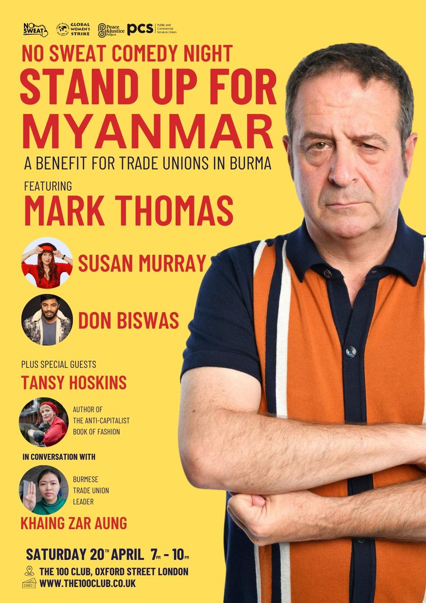 Grab your tickets for this epic night of Stand Up for Myanmar, featuring the legendary comedian Mark Thomas. We have a great night of comedy lined up as well as a special interview b/w author, Tansy Hoskins and Burmese trade union leader, Khaing Zar Aung wegottickets.com/event/611318/