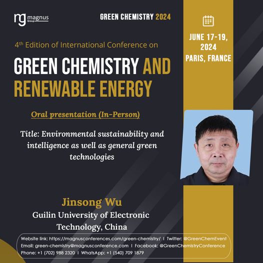 #Jinsong_Wu, from Guilin University of Electronic Technology has joins @GreenChemEvent organized by @magnus_group For further information, please visit: magnusconferences.com/green-chemistr… 📅Dates: June 17-19, 2024 📌Venue: Paris, France 📱: +1 (702) 988 2320