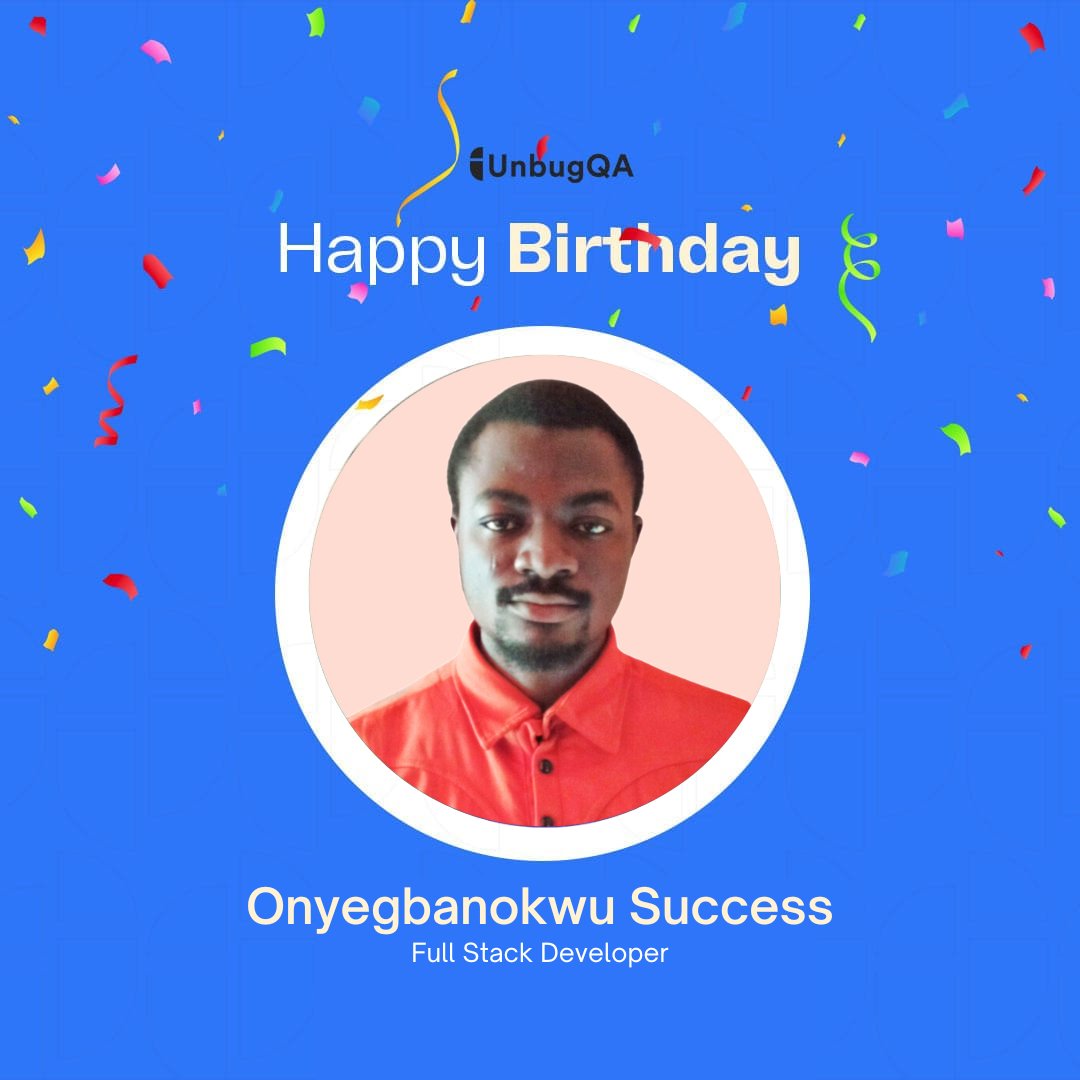 Unbugqa's tweet photo. 🎉🎂 Happy Birthday to Success, our rockstar Ful Stack Developer! Wishing you a day filled with joy, laughter, and all the things that make you smile. 

Enjoy your special day! https://t.co/vzsqKEEMVw