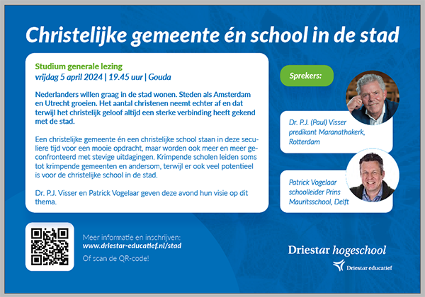 Studium Generale-lezing: christelijke gemeente én school in de stad met predikant Paul Visser en schoolleider Patrick Vogelaar.

Van harte welkom!

📆 Lezing op 5 april 2024
📍Driestar hogeschool in Gouda
✏️ Aanmelden via bit.ly/3TBTfXe

#studiumgenerale #gouda #lezing