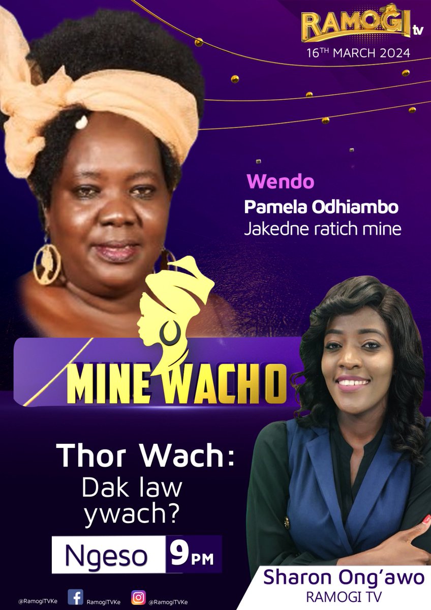 RamogiTVKe's tweet photo. Mabiro e #MINEWACHO 
TWAK: Dak Law Ywach?
WENDO: Pamela Odhiambo- Jakedne Ratich Mine 
Kochakore sa Adek otieno e #MINEWACHO kod Sharon Ong'awo. Kete mana e #RamogiTV https://t.co/98YGYSuSGt