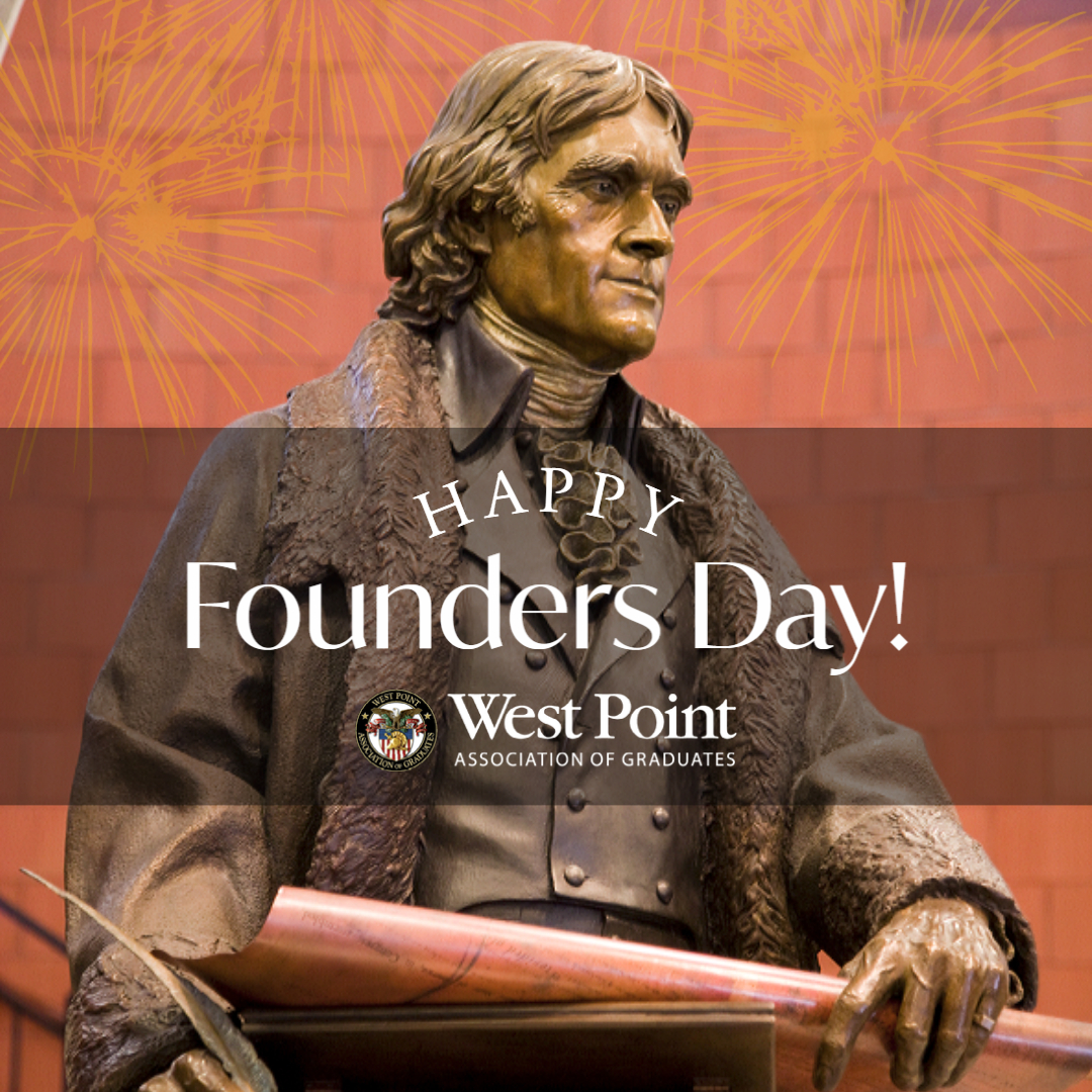 Happy Founders Day! On MAR 16, 1802, President Thomas Jefferson signed legislation founding USMA, creating one of the oldest military service academies in the world. West Point Societies across the globe are celebrating the founding of our Rockbound Highland Home.