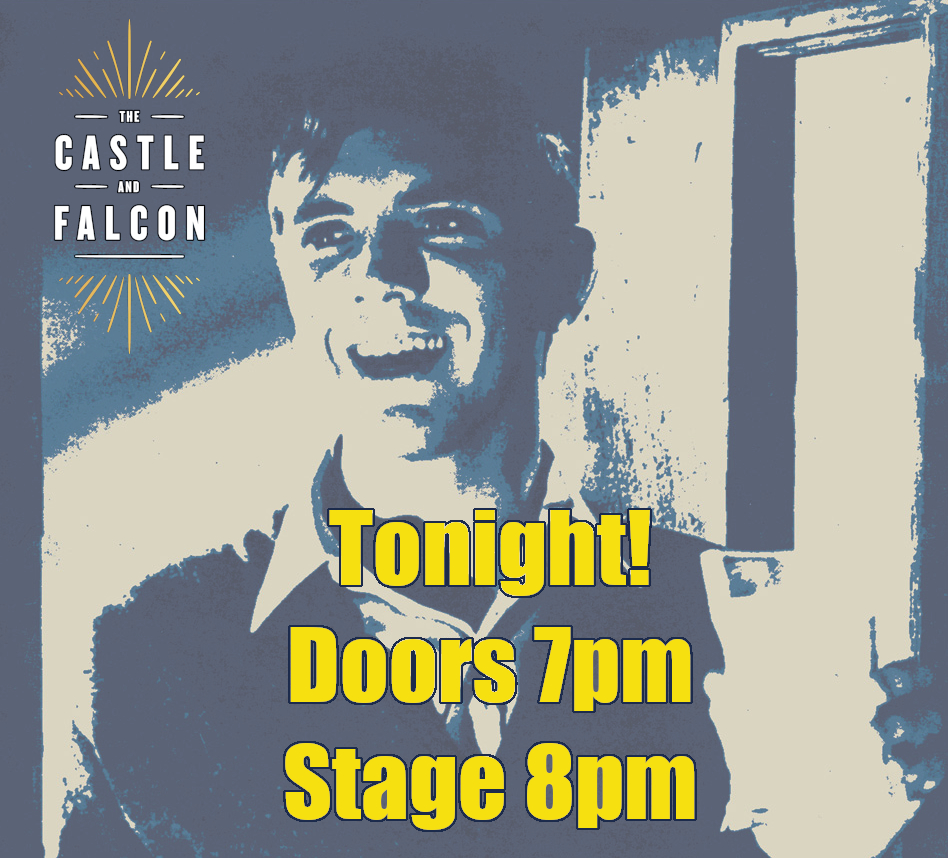 Times for tonight's SOLD OUT show @CastleandFalcon Birmingham See you all later