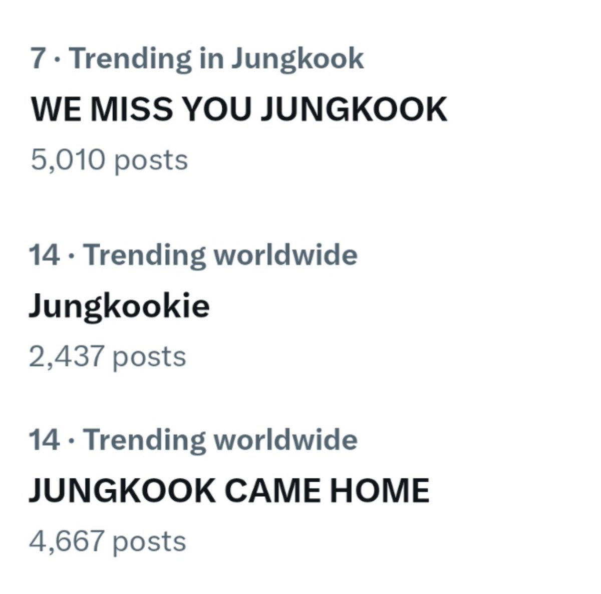 Daily_JKUpdate's tweet photo. 🌍WORLDWIDE TRENDS

JUNGKOOKIE
WE MISS YOU JUNGKOOK
JUNGKOOK CAME HOME
WE LOVE YOU JUNGKOOK https://t.co/Ntia20aMn2
