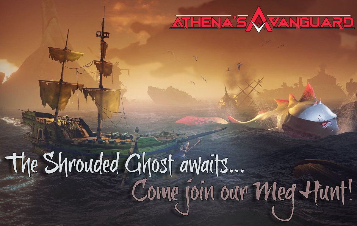 We are hosting Meg fleets in AV today! Join us for the hunt for the shrouded ghost! 🦈 
discord.gg/athenasvanguard 

#SeaOfThieves #MegalodonHunt #ShroudedGhost