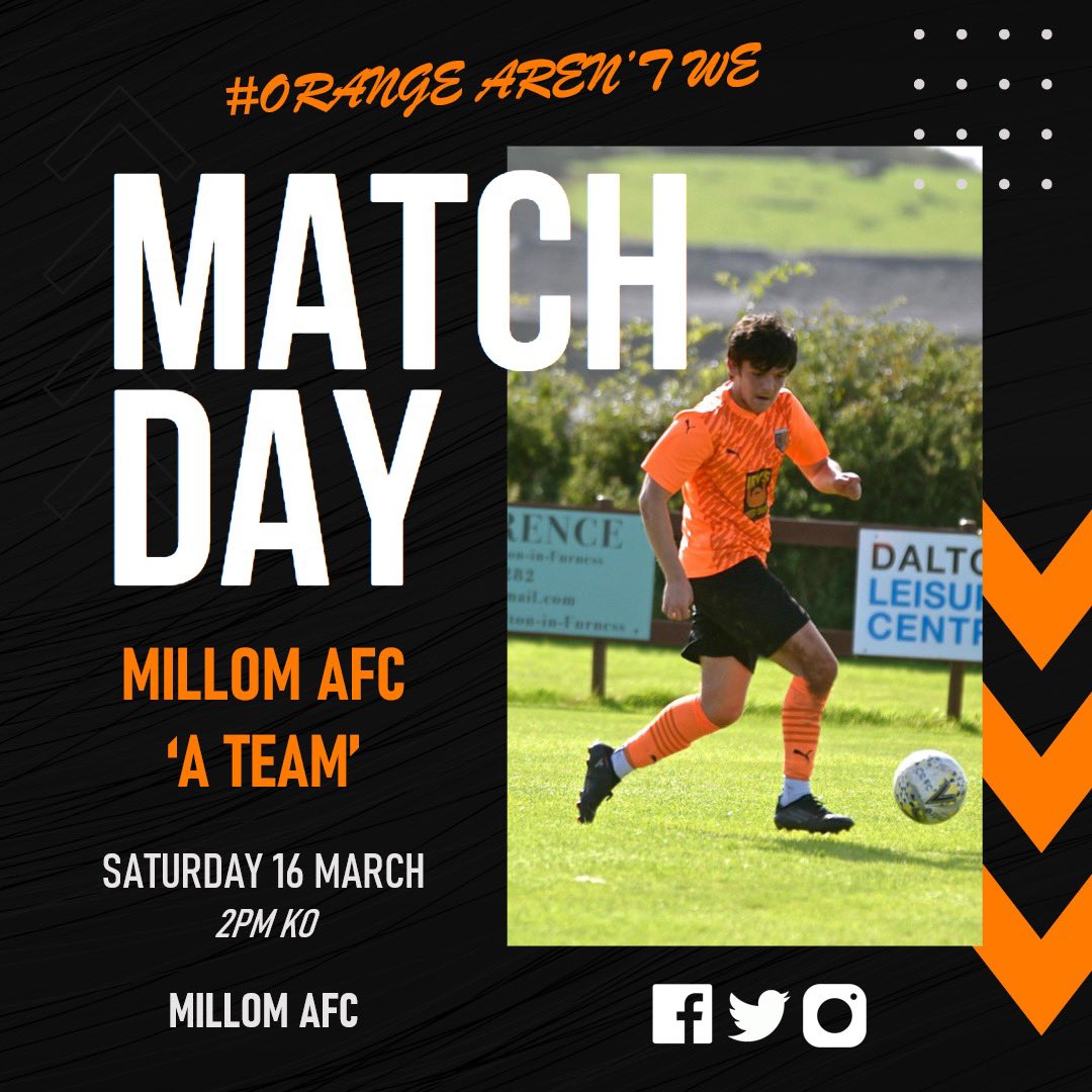 𝐌𝐚𝐭𝐜𝐡 𝐃𝐚𝐲. 🆚 @MillomAFC ‘A Team’ 📅 Saturday 16th March ⏰ 2pm 📍 Millom AFC 💬 #Reserves 🟠⚫️