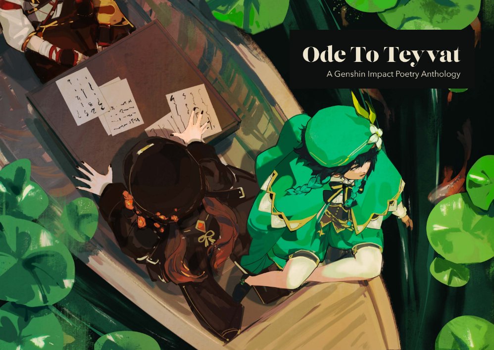 odetoteyvat's tweet photo. 🌿 ODE TO TEYVAT: ANTHOLOGY RELEASE 🌿

Ode to Teyvat, a Genshin Impact poetry anthology, is now available for your perusal 😊! Featuring 45 pages of content made by 38 incredible poets and spot artists, it bears the fruits of all of our hard work 💚

🔗 https://t.co/bc8lxeKZ9z https://t.co/pmBTSVjOFL