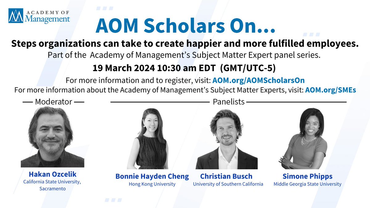 A few days away! Join #AOMScholars Bonnie Hayden Cheng, @ChrisSerendip, @DrSimonePhipps, and Hakan Ozcelik on steps organizations can take to create happier and more fulfilled employees. Registration is free. aom.org/aomscholarson