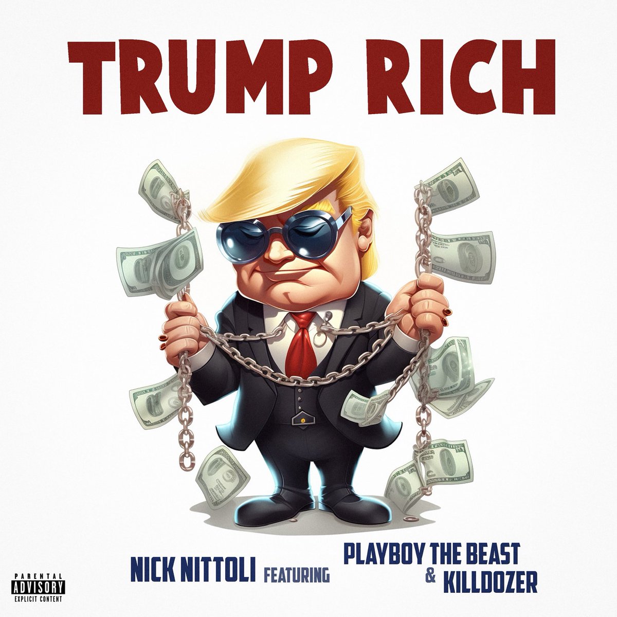 New single out now feat. Playboy the beast & Killdozer #trumprich #Trump2024 #maga #Patriots #patriotic #DonaldJTrump #trumpwon #MakeAmericaGreatAgain #nicknittoli #playboythebeast #killdozer  Trump Rich (feat. Playboy the Beast & Killdozer) - Single by Nick Nittoli