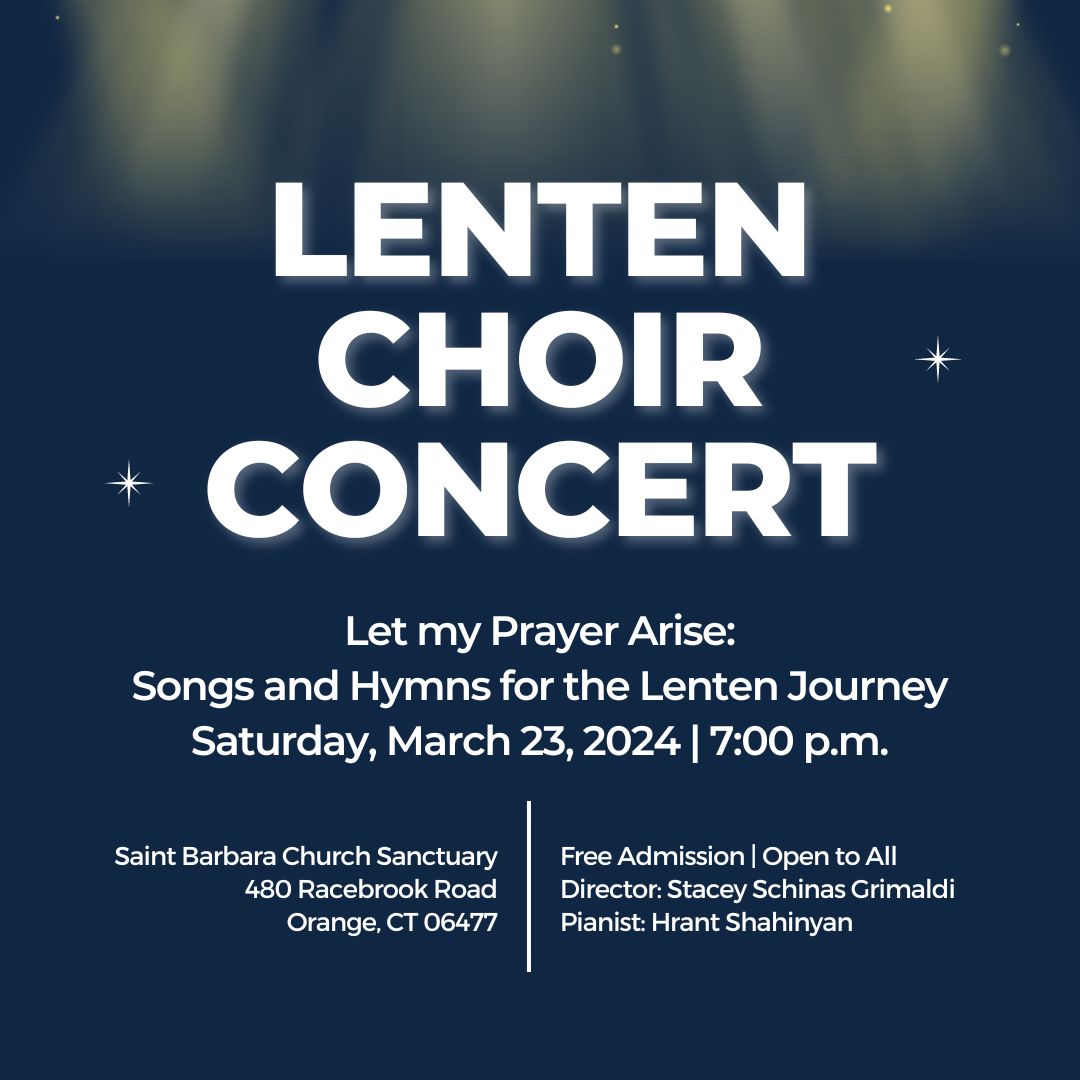 stbarbaragoc's tweet photo. St. Barbara Greek Orthodox Church presents a Lenten choir concert with the adult and youth choirs of St. Barbara Church (Orange) and Holy Trinity Church (Bridgeport) and the students of Suzuki Music Schools. https://t.co/fokhkv8Arx