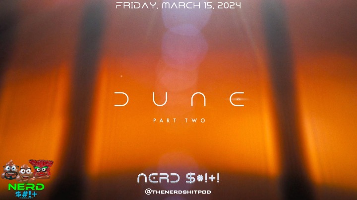 Today the Nerds, along with special guest, Jeff Wilson, sit down to discuss the ins and out of 2024's DUNE: PART TWO
Listen NOW!
open.spotify.com/episode/5q543U…...
#nerdshit #NerdTalk #podcast #nerdpodcast #moviereviews #moviebuff #DuneMovie #DunePart2 #Dune2 #timotheechalamet #zendaya