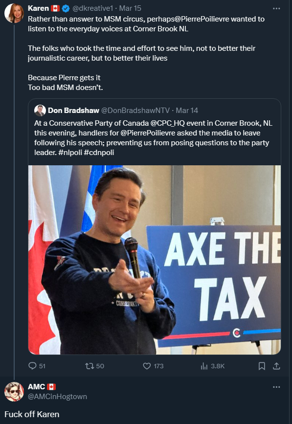 AMCinHogtown's tweet photo. Forgot to include this last night. I guess Karen wasn't offended by my comment. Her comments are even stupider in the light of day - apparently reporters only cover PP to better their journalistic careers. WTF? #CanadianPsycho #PierrePoilievreIsUnelectable https://t.co/uF0LT1DnDH