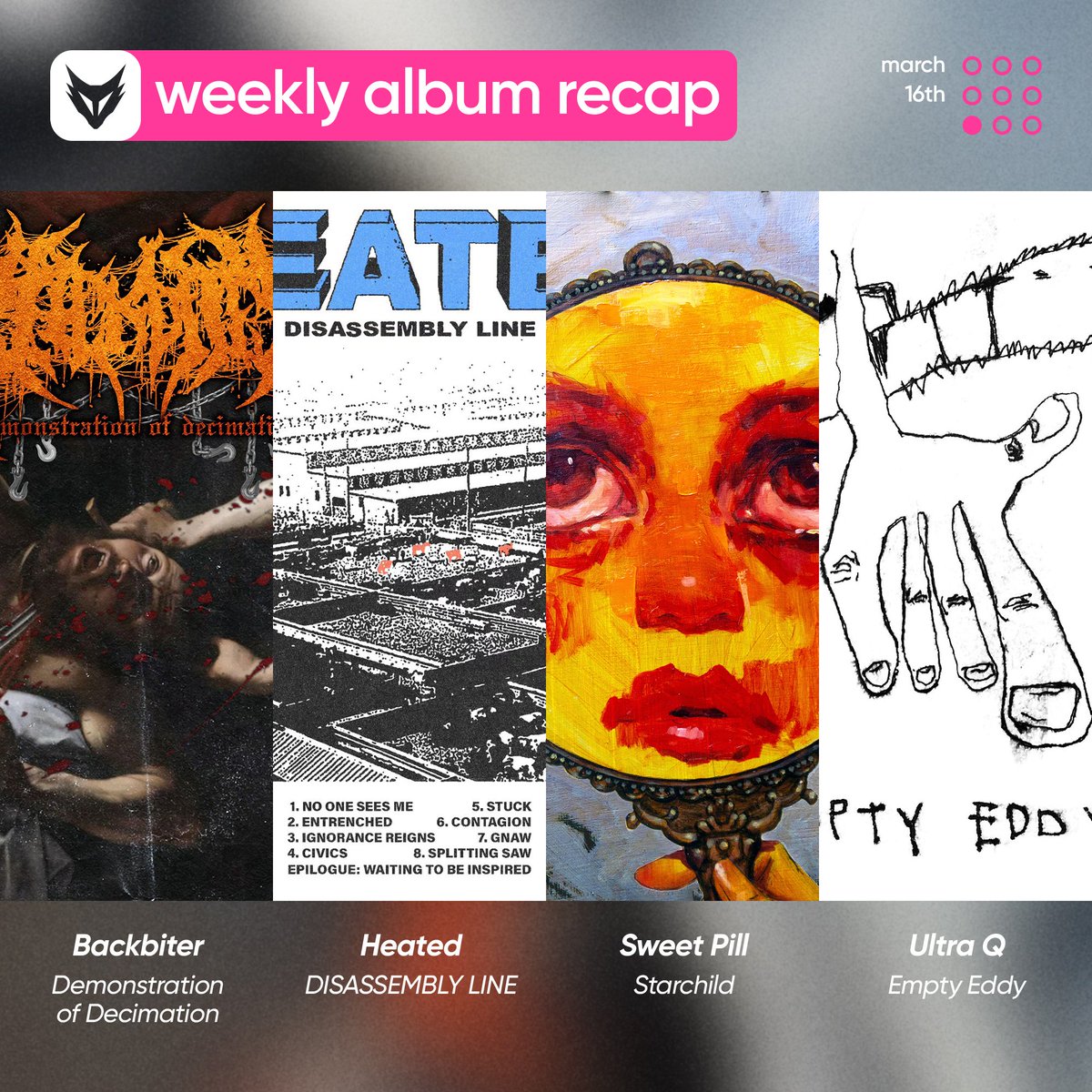 FOXCOREisdead's tweet image. // Weekly album recap, Pt. VII: March 16th

#Backbiter — Demonstration of Decimation - EP
@heatedca — DISASSEMBLY LINE
@sweetpilll — Starchild - EP
@UltraQmusic — Empty Eddy