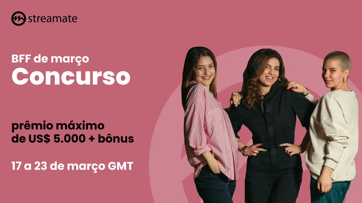 StreamateBrazil's tweet image. Concurso BFF de março: 17 a 23 de março! Faça com que esses 3 dias contem! 500 vencedores, prêmio principal de US$ 5.000 e presentes de bônus para aqueles que fizerem mais de 25 horas!
Quem está pronto para momentos hilários e vitórias épicas? #MarchBFF #BestiesWinBig