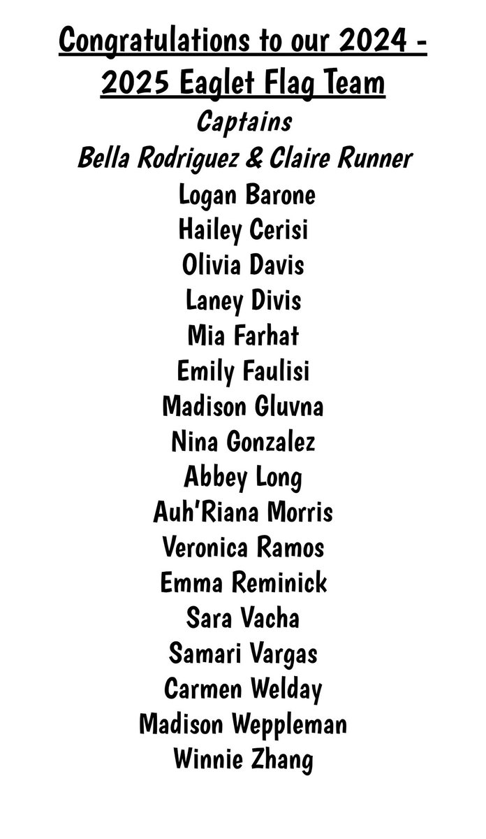 Congratulations to our 2024 - 2025 Eaglet Flag Team!!