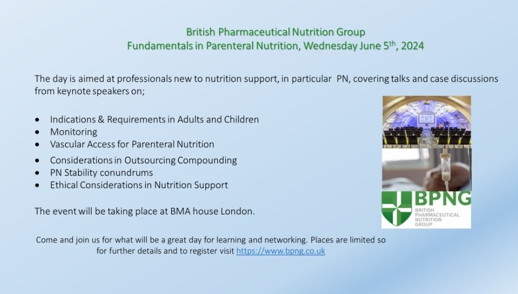 Register for the #BPNG Fundamentals in parenteral nutrition study day for all MDT members in London. Interactive day and great networking opportunity bpng.co.uk/events/home/bp… @bpnginfo @BAPENUK @NNNGUK @BSNA_UK @NutritionOrgUK @CPCongress @UKCPA