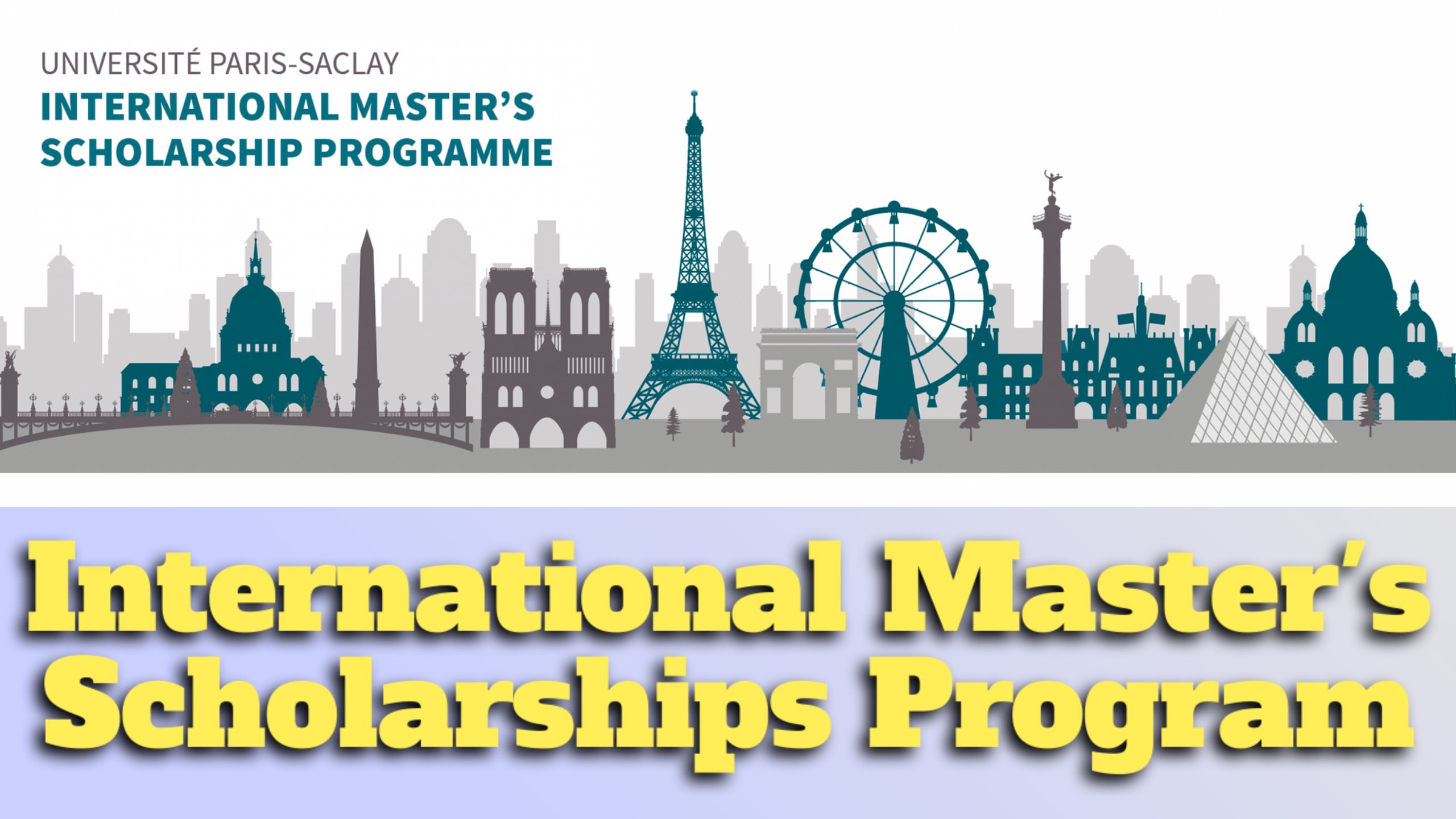 International Master’s Scholarships Program IDEX at Université Paris-Saclay, France