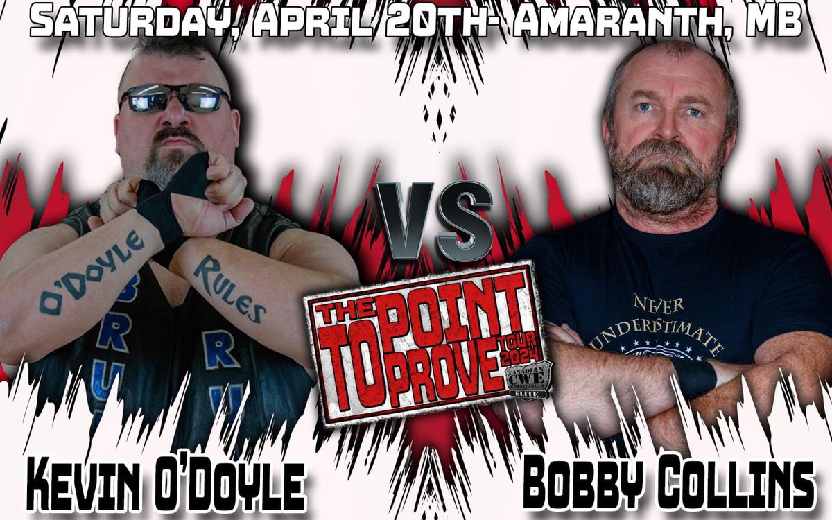 On April 20 I will be in Amaranth MB in a Grudge Match with The Rebel Bobby Collins. This time you can’t hide behind that walking meathead you call a son. Collins your days are numbered because O’DOYLE RULES.